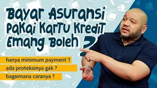 Bayar Asuransi Pakai Kartu Kredit,.. Emang Boleh?