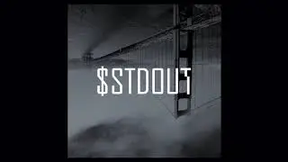 $stdout - 3AM In San Francisco