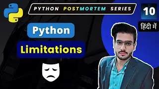 Limitation of Python | Drawback of Python | Python Full Course in Hindi #10