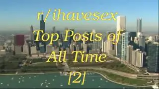 r/ihavesex Top Posts of All Time [2]