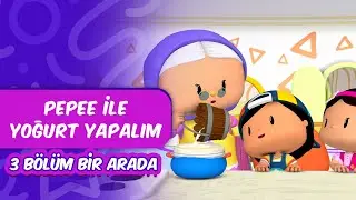Pepee ile Yoğurt Yapalım 🥛🍶 Leliko ve Pisi İle 3 Bölüm Bir Arada | Düşyeri