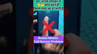 Redmi Mobile📱Call Sensor Problem Solution 🔥