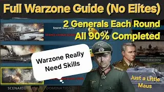 Full Warzone Guide (Without Elite) --- 2 Generals per level --- World Conqueror 4