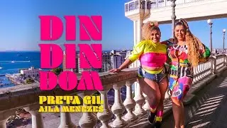 Preta Gil - Din Din Dom ft. Aila Menezes (Videoclipe)