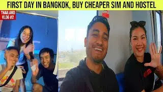 First Day in Bangkok, Thailand | How to Buy Cheaper Sim Card | Booked Wrong Hostel