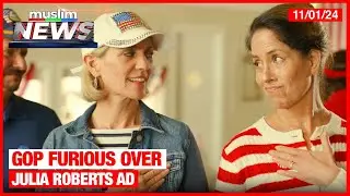 GOP Furious Over Julia Roberts Ad | Muslim News | Nov 1, 2024