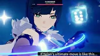 If Yelan's ultimate move is like this