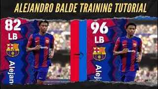 How To Train 96 Rated Alejandro Balde In eFootball 2024 || Max Upgrade Tutorial