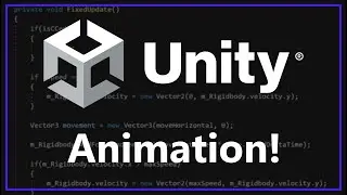 Unity Fundamentals:   Animation
