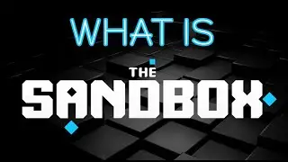 What is Sandbox? - SAND  