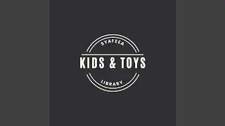 Kids and Toys (Acoustic)