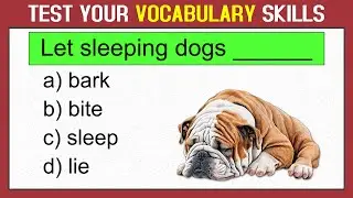 English Proverbs Quiz. 10 English proverbs Questions. English Vocabulary Test 