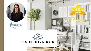 Client Success Story | Zen Renovations Gets Rave Review (Video by District Pixel)
