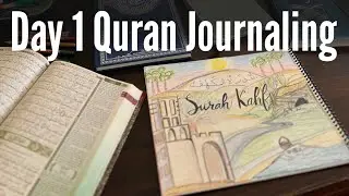 Surah Kahf | Quran Journaling | The Opening | Day 1