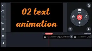 02 Text Animation With Kinemaster 2023 | Text Animation Effect