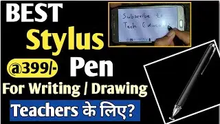 best stylus pen for android, writing, drawing, teachers | elv stylus pen review - drawing, writing