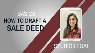 Drafting of Sale Deed in detail| Basics| Difference Agreement for Sale and Sale Deed| Studio Legal