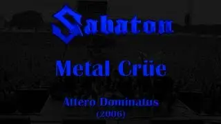 Sabaton - Metal Crüe (Original Lyrics)