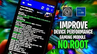 Improve Device & Gaming Performance | Gaming Module For Non Rooted Devices
