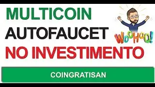 MULTICOIN AUTOFAUCET | NO INVESTIMENTO | RITIRO IMMEDIATO FAUCETHUB