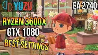 Animal Crossing New Horizons | YUZU EA 2740 | RYZEN 3600X | GTX 1080 | 2022