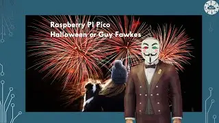 Halloween and Bonfire Night Project with Raspberry Pi Pico