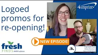 Logoed promos to gear-up for re-opening! FreshFinds WFH Ep 4