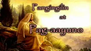Know the Truth - Pag aayuno at Pangingilin