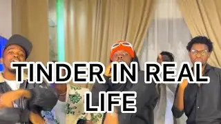 Tinder In Real Life (Nigeria) PART 2