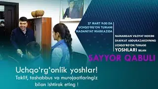 Savollar Bormi? Namangan Viloyat Hokimi Uchqõrğonda