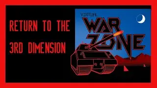 Return to the 3rd Dimension: War Zone