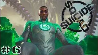 TIME TO TAKE DOWN GREEN LANTERN!  (Suicide Squad: Kill The Justice League) (Playing As Deadshot) pt6