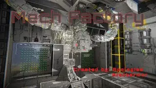 Mech Factory Cinematic