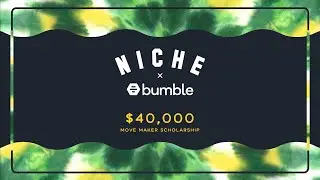 Niche x Bumble Move Maker Scholarship Winner Announcement