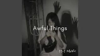 Awful Things