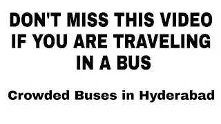 Must Watch| Bus condition in Hyderabad|