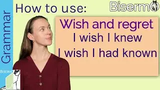 How to use Wish - Learn English easily -with FREE Grammar quiz