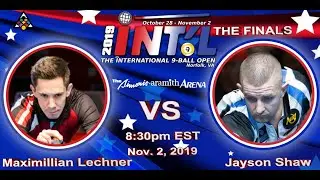 HOT MATCH FINALS: Maximilian LECHNER vs. Jayson SHAW: 2019 INTERNATIONAL 9-BALL OPEN