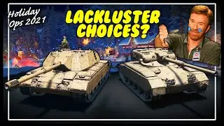 Holiday OPs 2021 - Lackluster Choices? || World of Tanks
