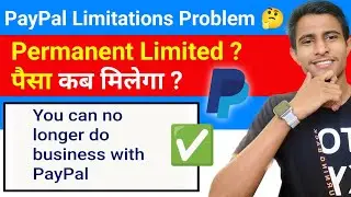 Paypal Limitation Problem 180 Days ✅ | Paypal account limitation remove | paypal Limitation solution