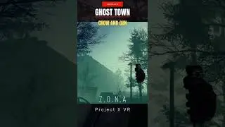 Z O N A Project X VR Ghost Town Crow and Gun