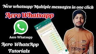 Aero WhatsApp How To send 1000 Messages at once time   new WhatsApp Bomb text bomb values