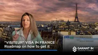 Roadmap for Visiteur visa in France