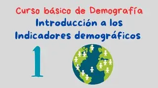 Introducción a los indicadores demográficos