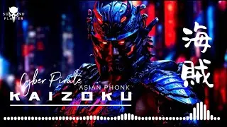 KAIZOKU Japanese Phonk |【 かいぞく】| Japanese Cyber Phonk | Tiktok Trending Music | SAMURAI Phonk