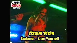 Özlem TEKİN'den 'Eminem - Lose Yourself' COVER Kemancı'da Hemde (2002)
