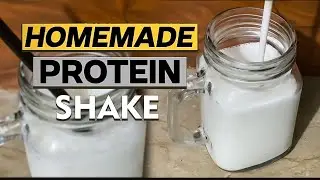 HOMEMADE Protein Shake | Natural Recipe | High Protein Shake (No Protein Powder)