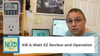 Kill A Watt EZ Review and Operation