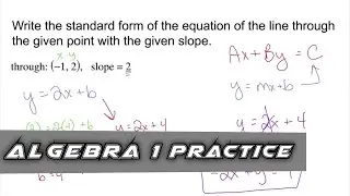 Algebra 1 Practice - Write an Equation in Standard Form (Example 1)