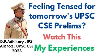Last minute Tips for UPSC CSE PRELIMS 2023 | All the Best | Durga Prasad Adhikary AIR 162 CSE 2023